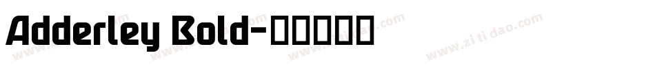 Adderley Bold字体转换